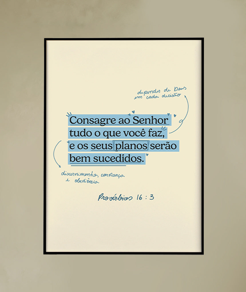 Quadro Provérbios 16:3