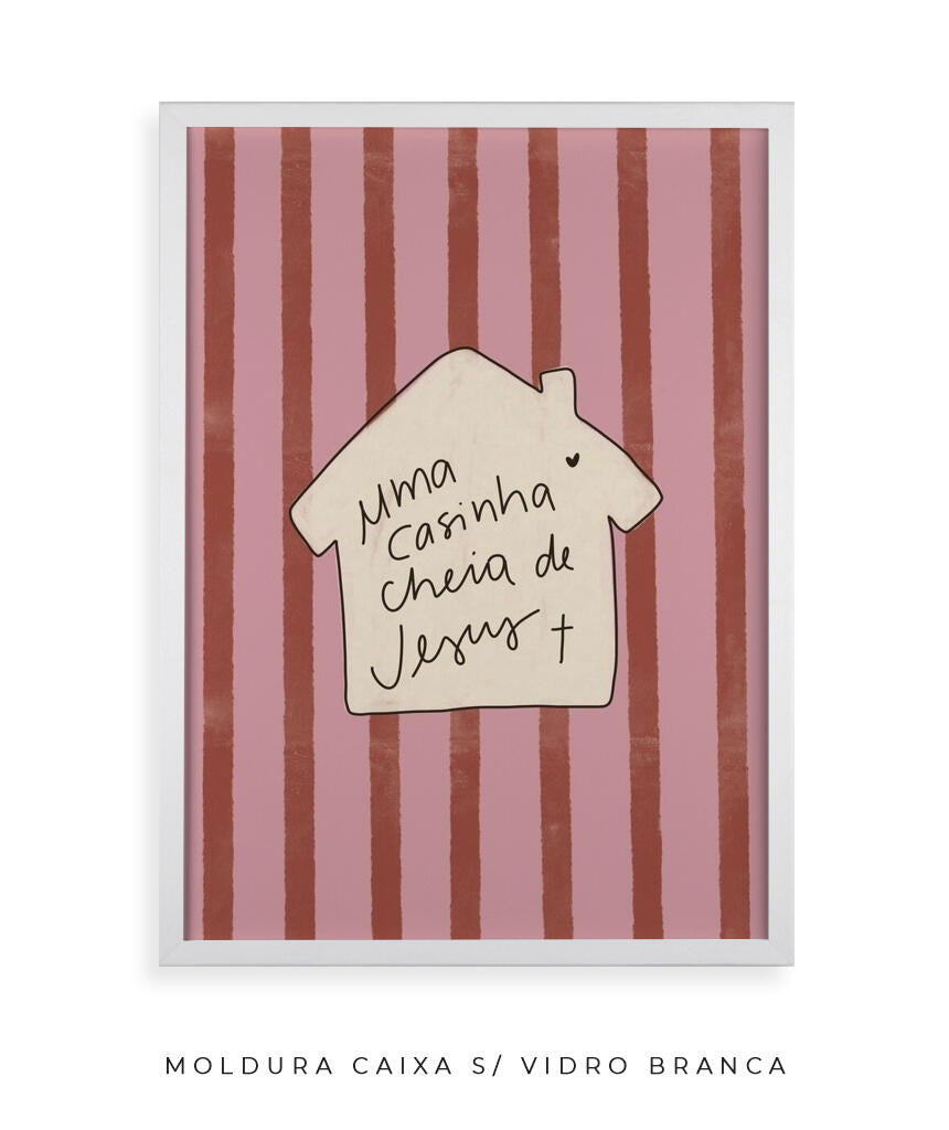 Uma Casinha Cheia de Jesus