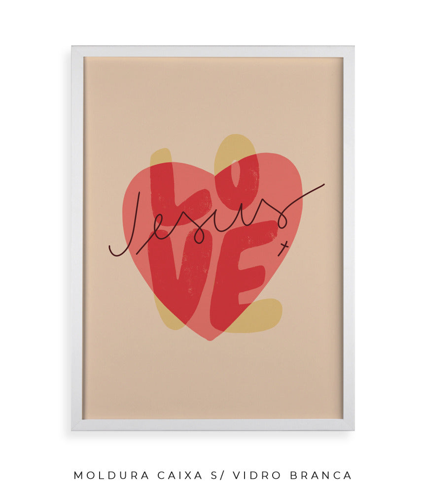 Quadro Love Jesus