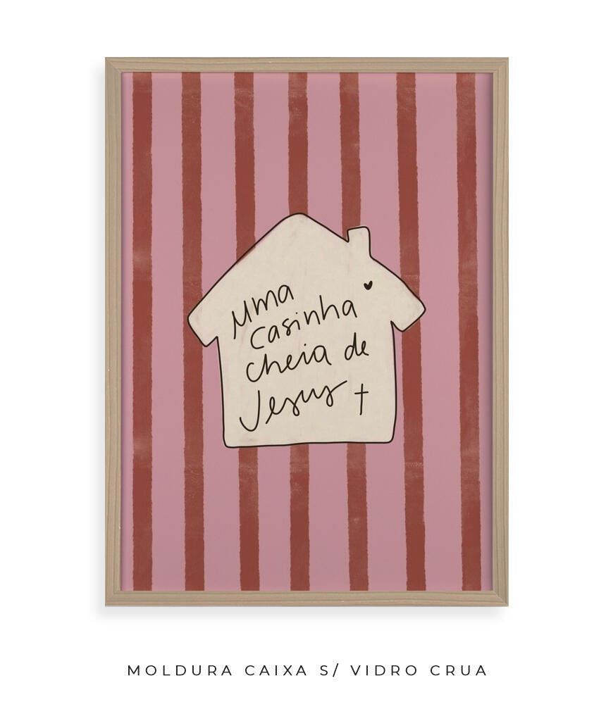 Uma Casinha Cheia de Jesus