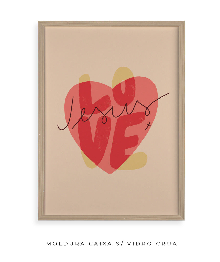 Quadro Love Jesus