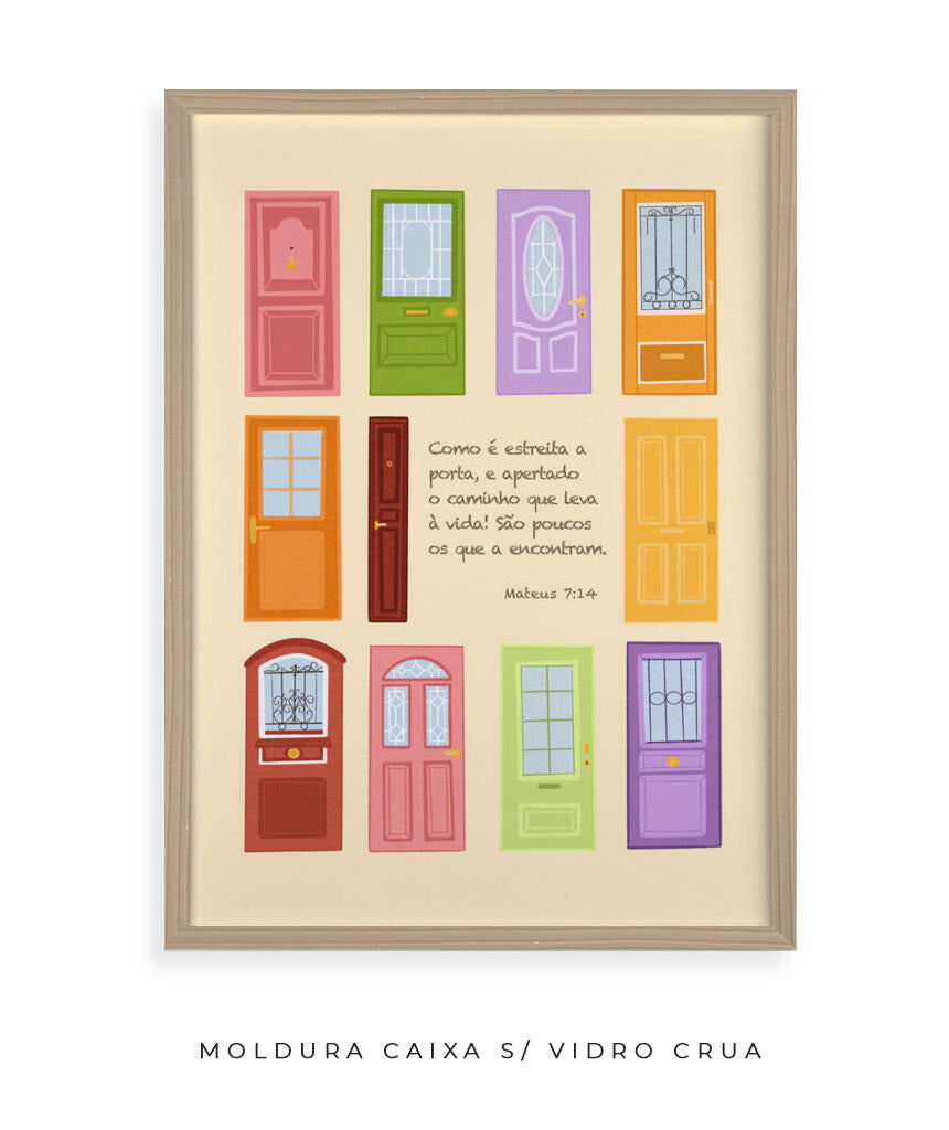 Quadro Porta Estreita