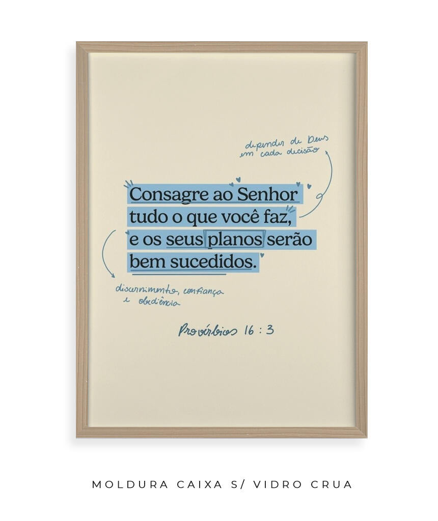 Quadro Provérbios 16:3