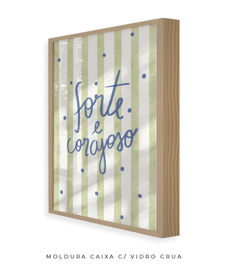 Forte e Corajoso