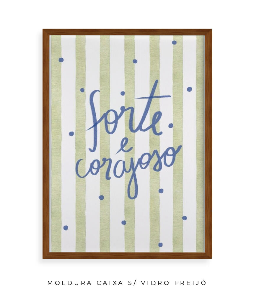 Forte e Corajoso