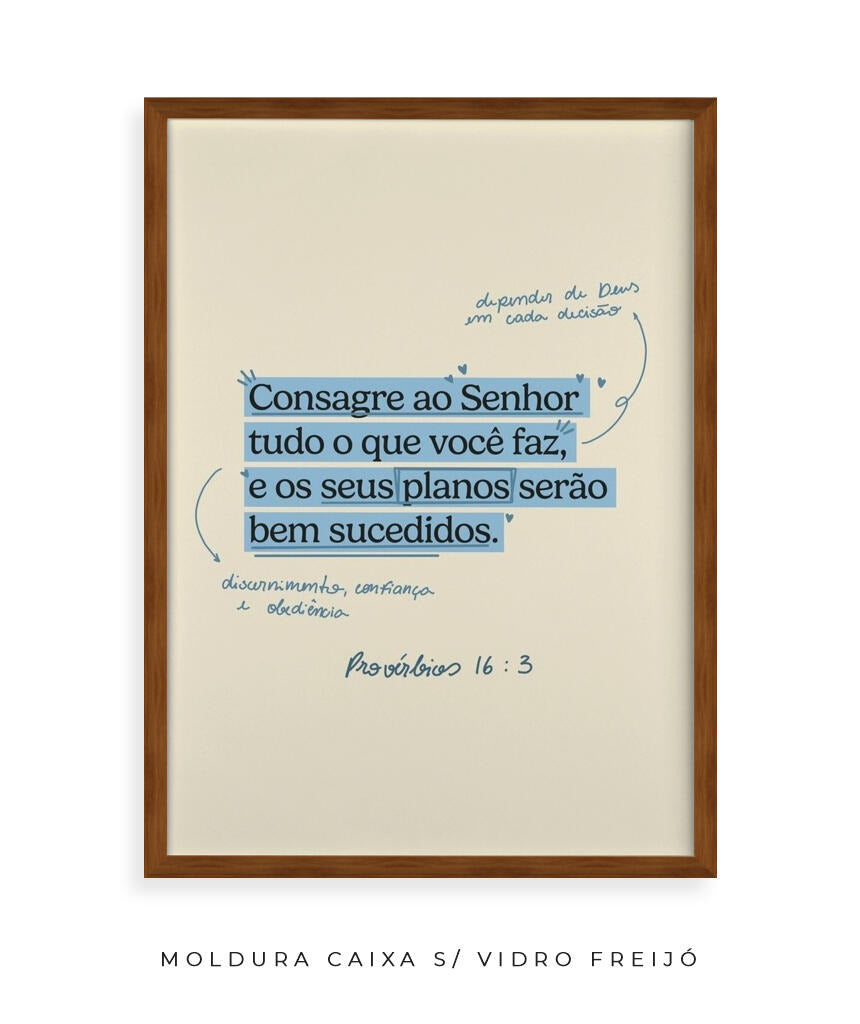 Quadro Provérbios 16:3