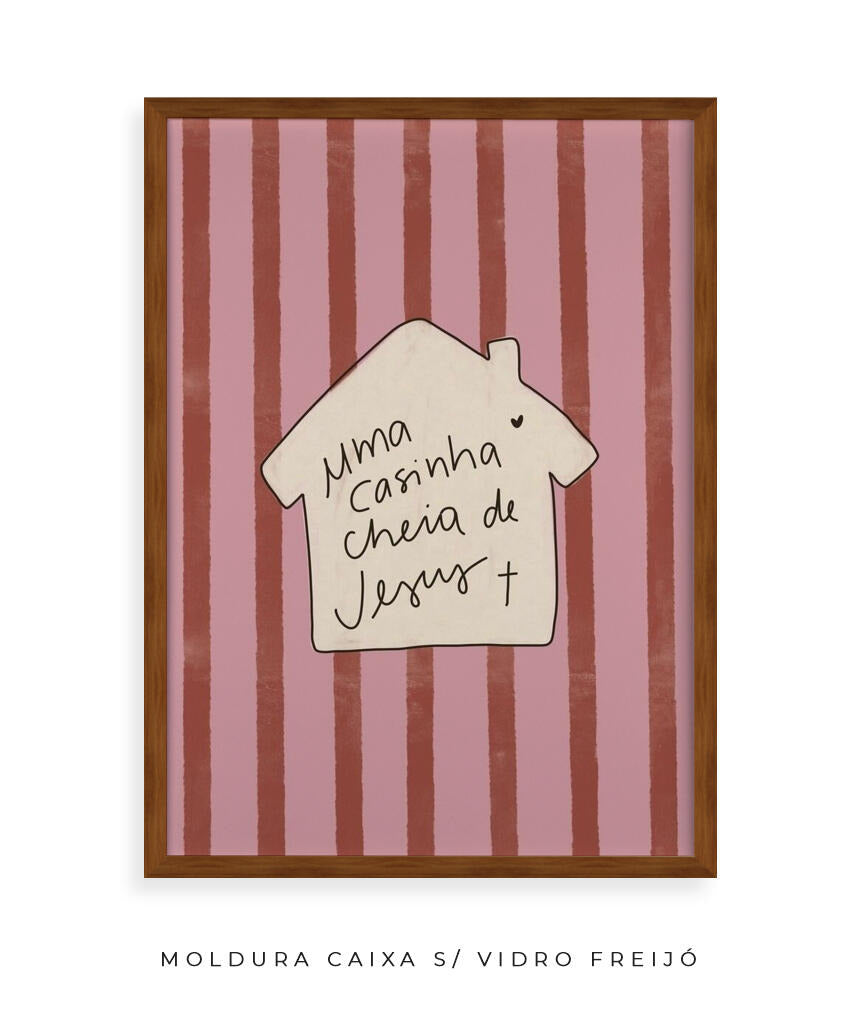 Uma Casinha Cheia de Jesus