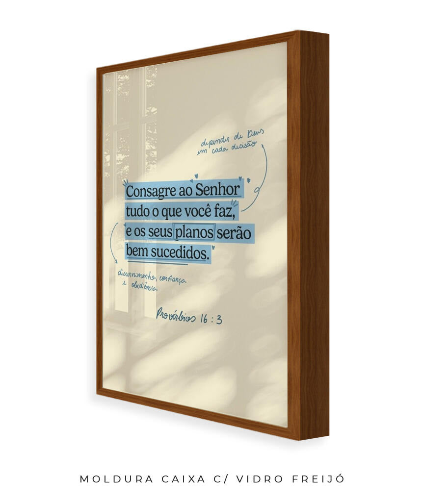 Quadro Provérbios 16:3