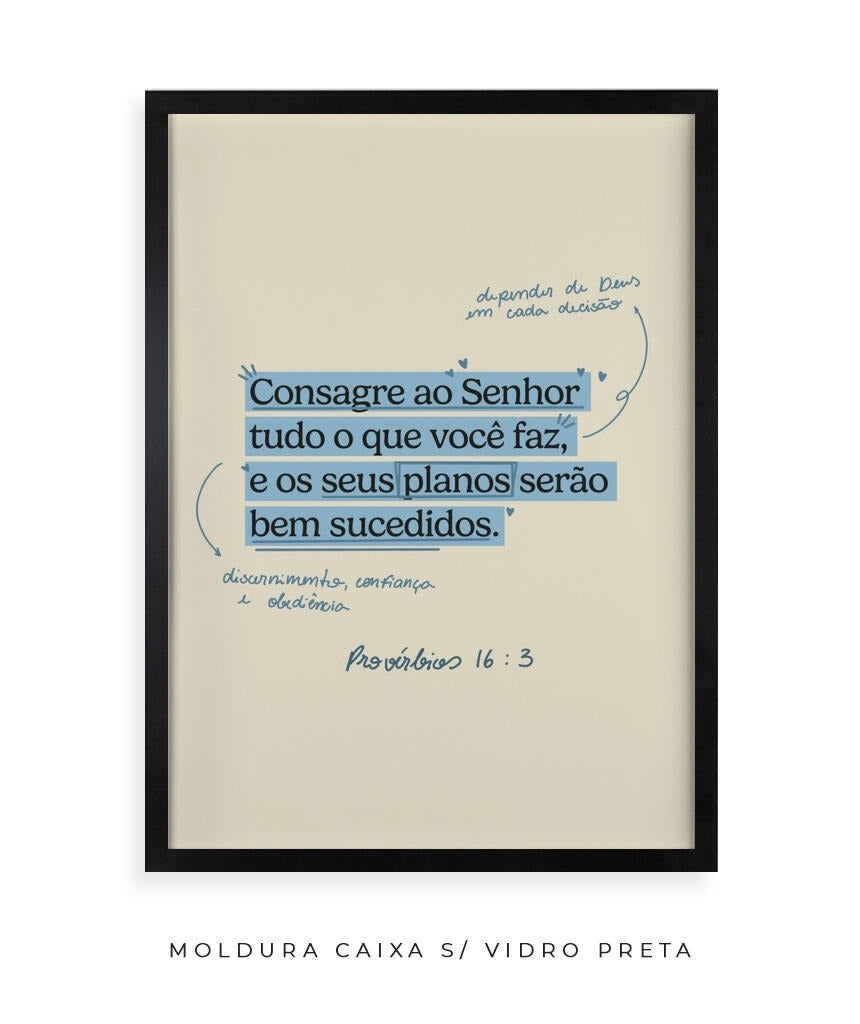 Quadro Provérbios 16:3
