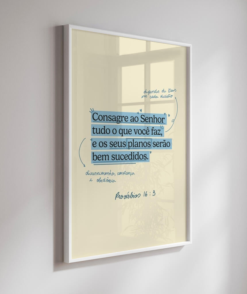 Quadro Provérbios 16:3