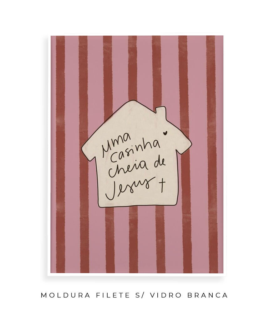 Uma Casinha Cheia de Jesus