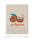 Quadro Fruto do Espírito