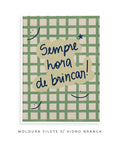 Sempre Hora de Brincar verde