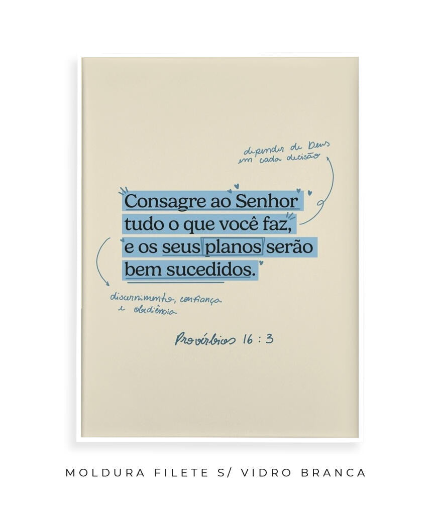 Quadro Provérbios 16:3
