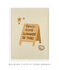 Quadro Deus está cuidando