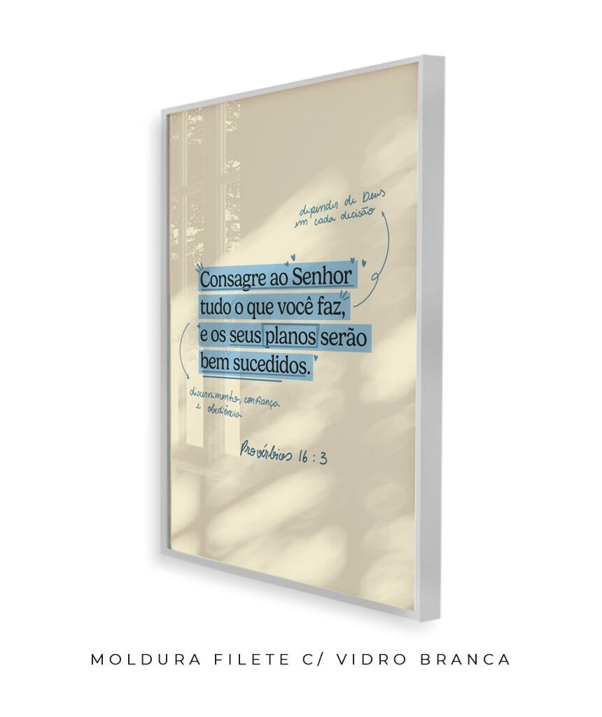 Quadro Provérbios 16:3