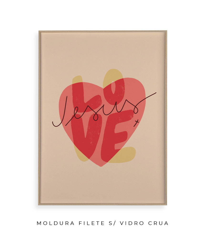 Quadro Love Jesus