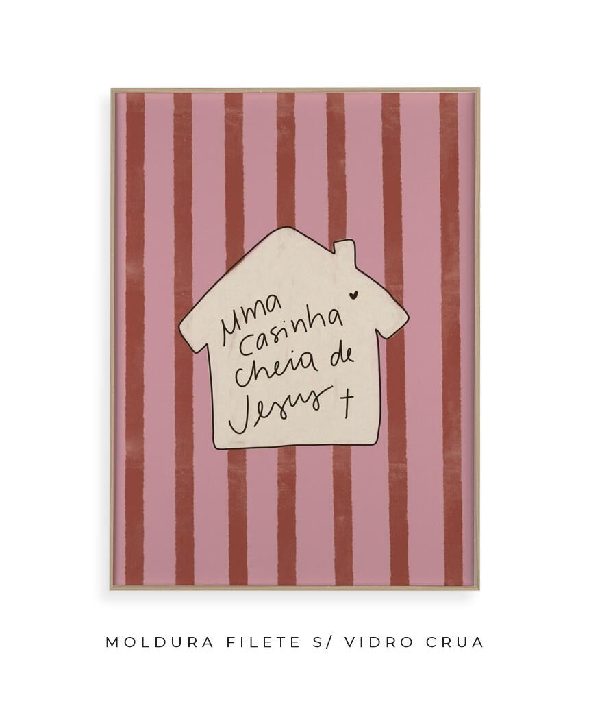 Uma Casinha Cheia de Jesus