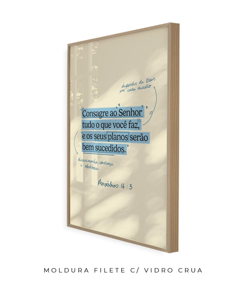 Quadro Provérbios 16:3