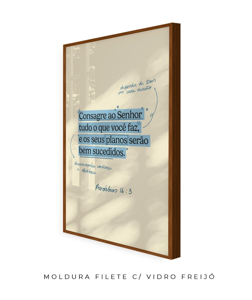 Quadro Provérbios 16:3