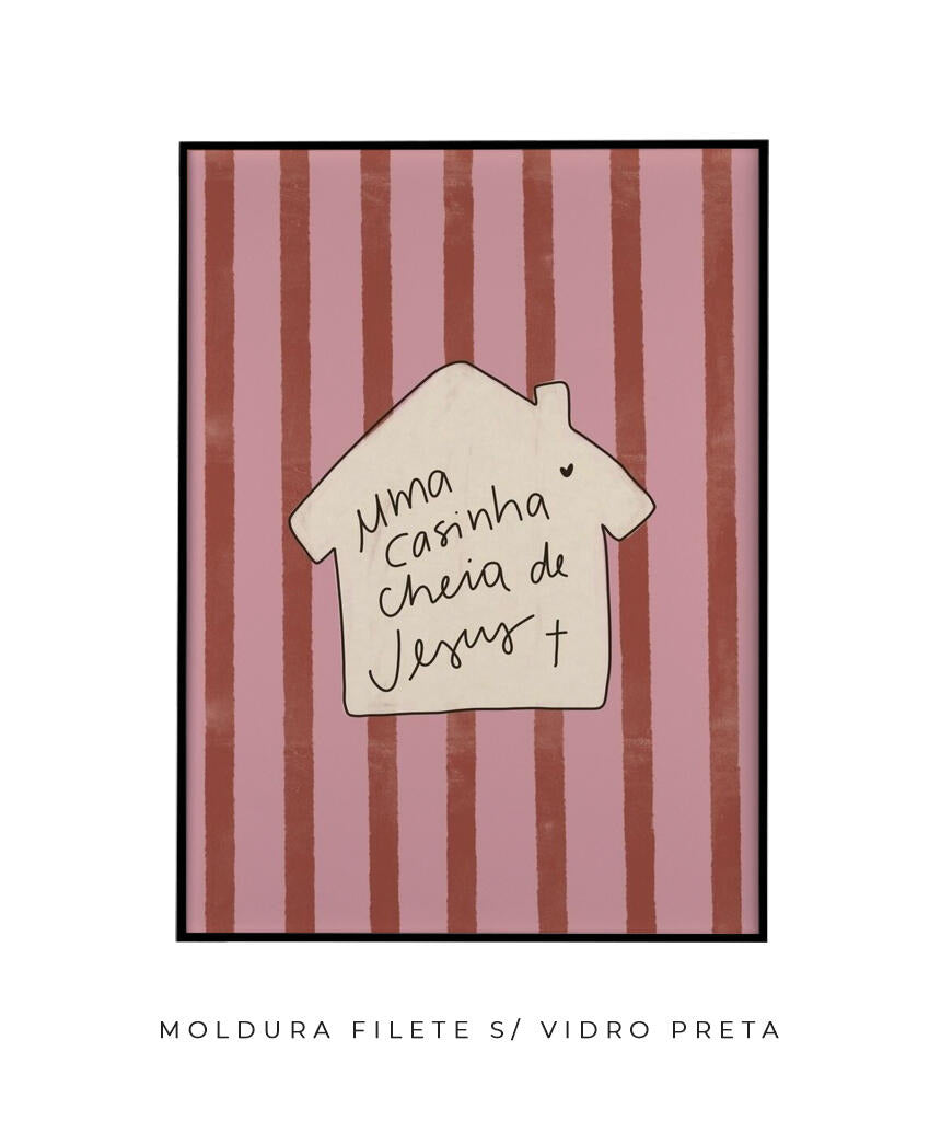 Uma Casinha Cheia de Jesus