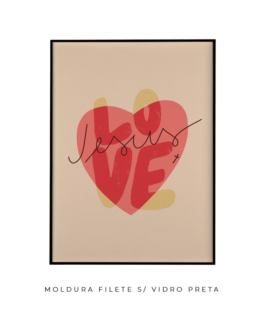Quadro Love Jesus