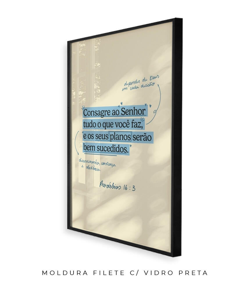 Quadro Provérbios 16:3